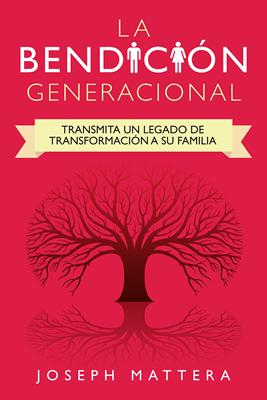 La Bendicion Generacional