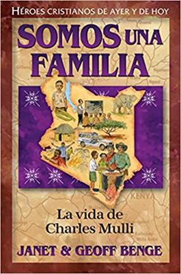 Somos una Familia: La Vida De Charles Mulli (Rústica)
