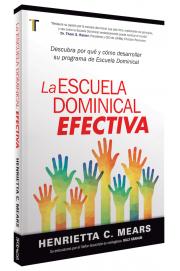 La Escuela Dominical Efectiva (Rústica)