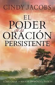Poder De La Oración Persistente