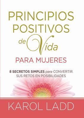 Principios Positivos De Vida Para Mujeres