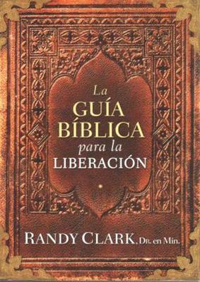 La Guía Bíblica Para La Liberación