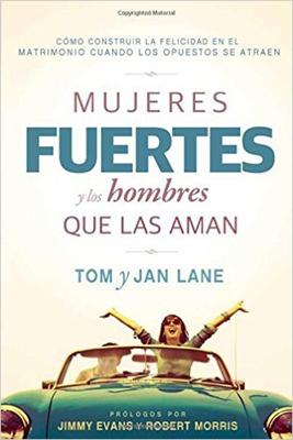 Mujeres Fuertes y los Hombres que las Aman