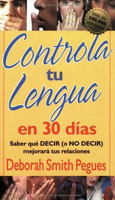 Controla tu lengua en 30 días (Rústica) [Libro de Bolsillo]