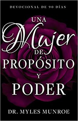 Una Mujer De Proposito Y Poder
