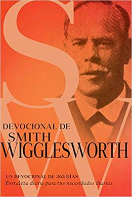 Devocional De Smith Wigglesworth (Rústica)