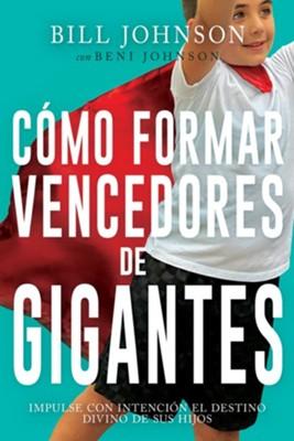 Como Formar Vencedores De Gigantes