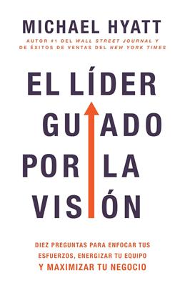 El Líder Guiado por la Visión