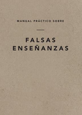 Manual Práctico Sobre Falsas Enseñanzas