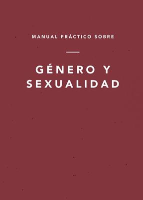 Manual Práctico Sobre Género y Sexualidad