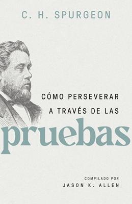 Cómo Perseverar A Través De Las Pruebas