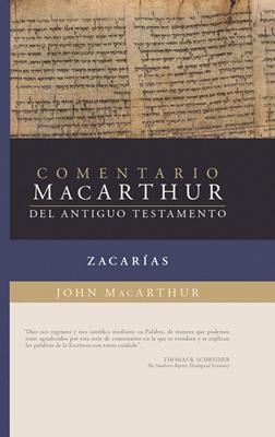 Comentario MacArthur del Antiguo Testamento: Zacarías