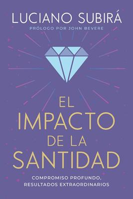 El Impacto de la Santidad
