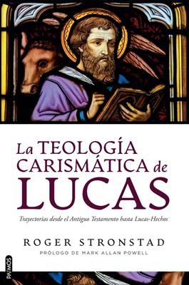 La Teología Carismática de Lucas