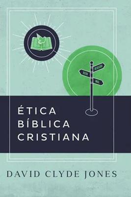 Ética Bíblica Cristiana