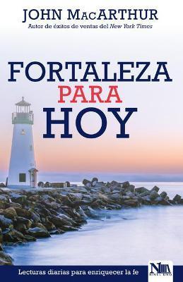 Fortaleza Para Hoy (Rústica)