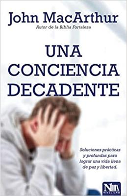 Una Conciencia Decadente (Rústico)
