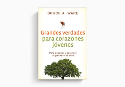 Grandes Verdades para Corazones Jóvenes