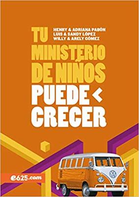 Tu Ministerio De Niños Puede Crecer (Rústica)