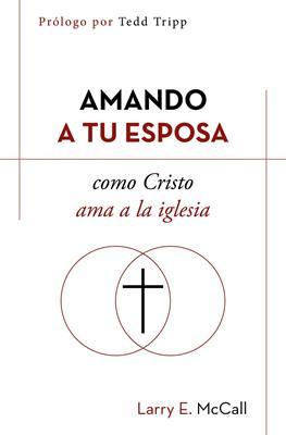 Amando a Tu Esposa