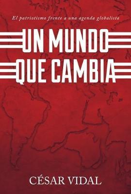 Un Mundo Que Cambia (Rústica)