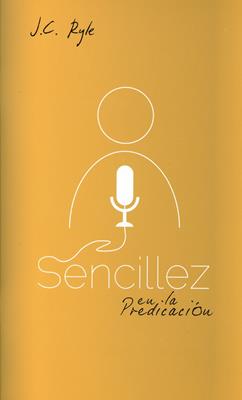 Sencillez De La Predicacion