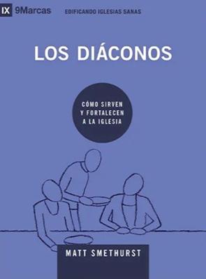 Los Diáconos (Rústica) [Libro]