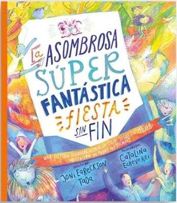 La Asombrosa Super Fantastica Fiesta Sin Fin