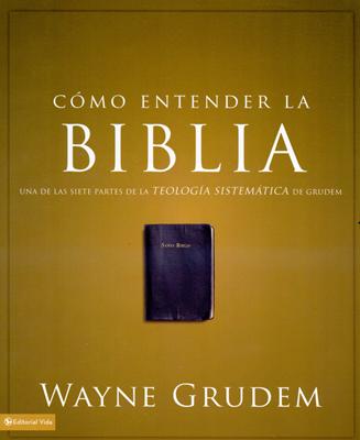 Cómo Entender la Biblia