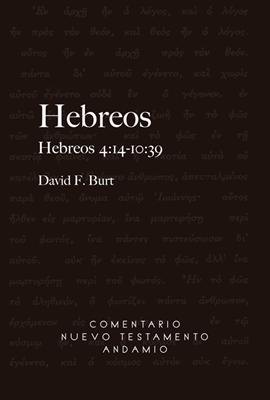 Comentario al N. T. de Hebreos 4:14-10:39 (Rústica)
