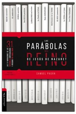 Las Parábolas Del Reino De Jesús De Nazaret (Rústica)
