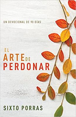 El Arte de Perdonar