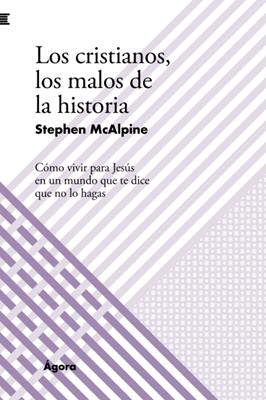 Los Cristianos, Los Malos De La Historia