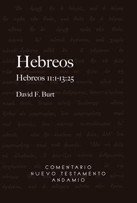 Comentario al N. T. de Hebreos 11:1-13:25 (Rústica)