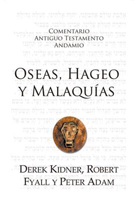 Comentario A. T. de Oseas, Hageo y Malaquías (Rústica)