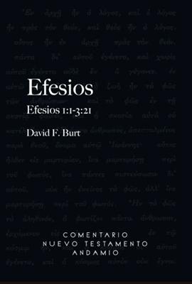 Comentario N. T. de Efesios Tomo I - 1:1 al 3:21 (Rústica)
