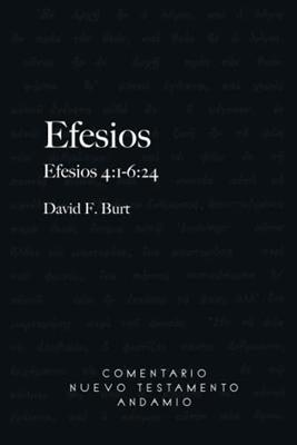 Comentario al N. T. de Efesios 4:1-6:24 (Rústica)
