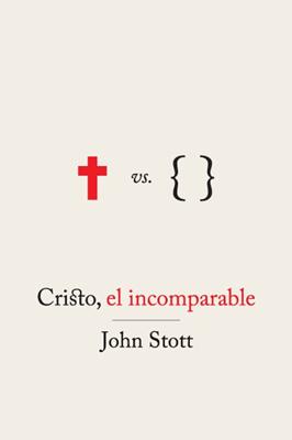 Cristo, el Incomparable
