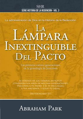 La Lámpara Inextinguible del Pacto (Rústica)