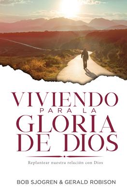 Viviendo Para La Gloria De Dios