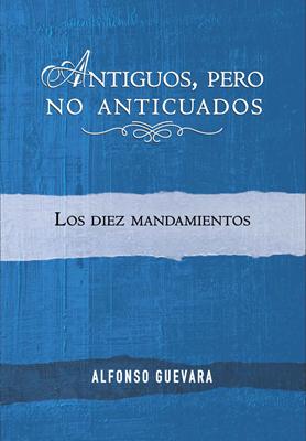 Antiguos, pero no Anticuados