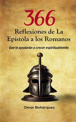 366: Reflexiones de la Epístola a los Romanos