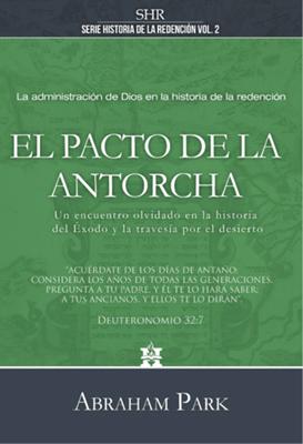 El pacto de la antorcha (Rústica)