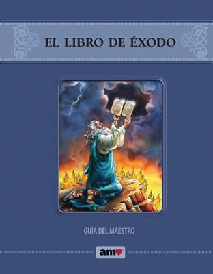 El Libro De Éxodo Guía Del Maestro (Rústica)