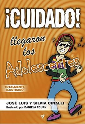 ¡Cuidado! Llegaron Los Adolescentes