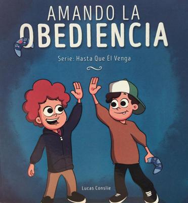 Amando La Obediencia