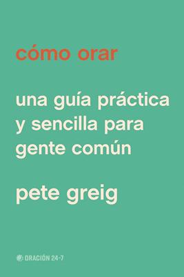 Cómo Orar