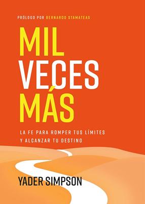 Mil Veces Más