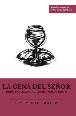 La Cena Del Señor (Rústica)
