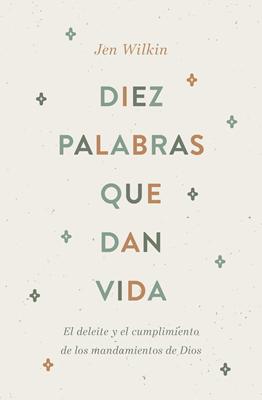 Diez Palabras que Dan Vida